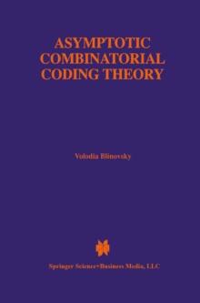 Asymptotic Combinatorial Coding Theory