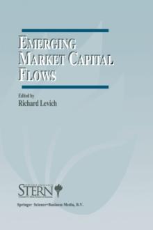 Emerging Market Capital Flows : Proceedings of a Conference held at the Stern School of Business, New York University on May 23-24, 1996