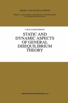 Static and Dynamic Aspects of General Disequilibrium Theory