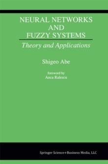 Neural Networks and Fuzzy Systems : Theory and Applications