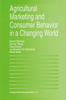 Agricultural Marketing and Consumer Behavior in a Changing World