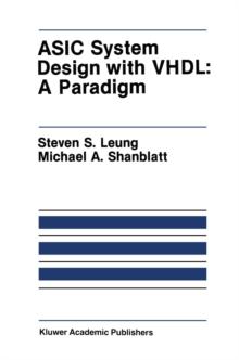 ASIC System Design with VHDL: A Paradigm