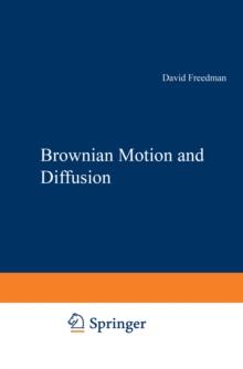 Brownian Motion and Diffusion