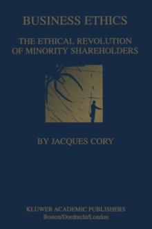 Business Ethics : The Ethical Revolution of Minority Shareholders