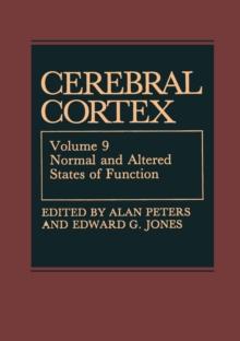 Cerebral Cortex : Normal and Altered States of Function