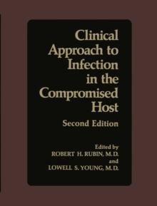 Clinical Approach to Infection in the Compromised Host