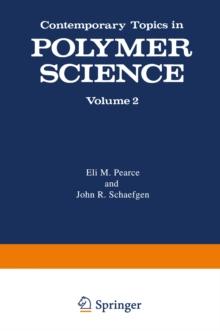 Contemporary Topics in Polymer Science : Volume 2