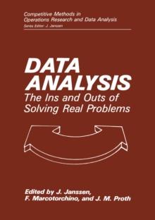 Data Analysis : The Ins and Outs of Solving Real Problems