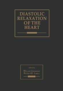 Diastolic Relaxation of the Heart : Basic Research and Current Applications for Clinical Cardiology