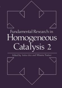 Fundamental Research in Homogeneous Catalysis : Volume 2