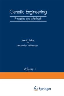 Genetic Engineering : Principles and Methods Volume 1