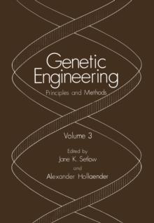 Genetic Engineering : Principles and Methods. Volume 3