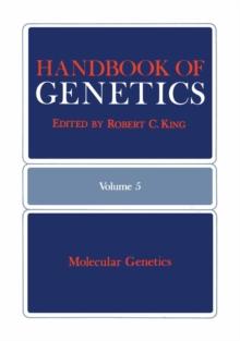 Handbook of Genetics : Volume 5: Molecular Genetics