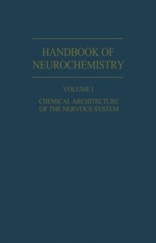 Chemical Architecture of the Nervous System