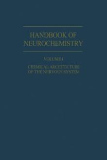 Chemical Architecture of the Nervous System