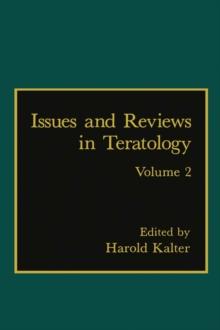 Issues and Reviews in Teratology : Volume 2