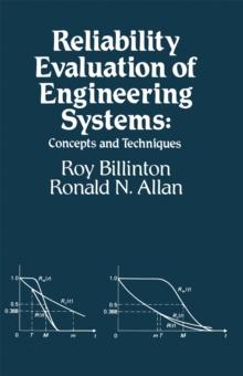 Reliability Evaluation of Engineering Systems : Concepts and Techniques