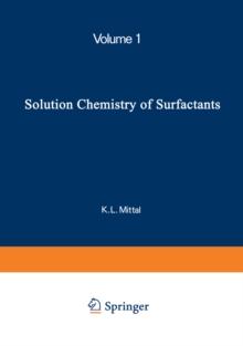 Solution Chemistry of Surfactants : Volume 1