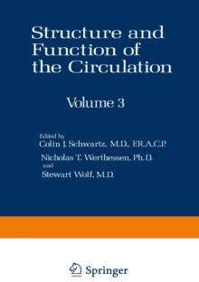 Structure and Function of the Circulation : Volume 3