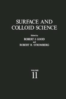 Surface and Colloid Science : Volume 11: Experimental Methods