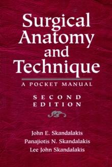 Surgical Anatomy and Technique : A Pocket Manual