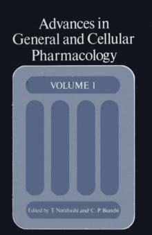 Advances in General and Cellular Pharmacology : Volume 1