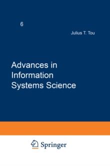 Advances in Information Systems Science : Volume 6