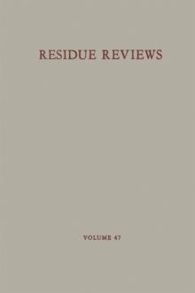 Residue Reviews : Residues of Pesticides and Other Contaminants in the Total Environment