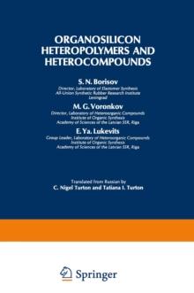 Organosilicon Heteropolymers and Heterocompounds