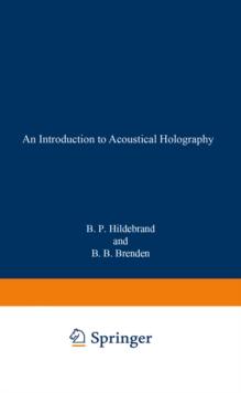 An Introduction to Acoustical Holography