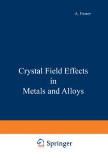 Crystal Field Effects in Metals and Alloys