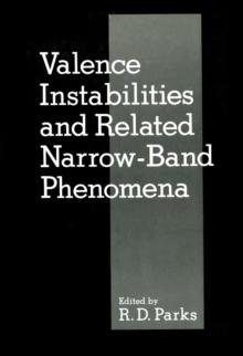 Valence Instabilities and Related Narrow-Band Phenomena