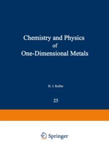 Chemistry and Physics of One-Dimensional Metals