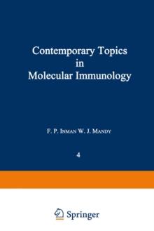 Contemporary Topics in Molecular Immunology : Volume 4