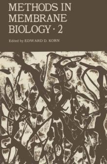 Methods in Membrane Biology : Volume 2