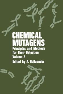 Chemical Mutagens : Principles and Methods for Their Detection: Volume 2