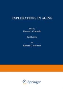 Explorations in Aging