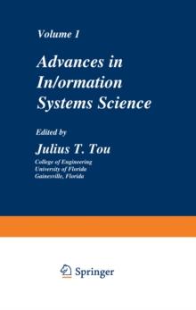 Advances in Information Systems Science : Volume 1