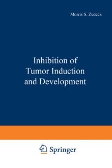 Inhibition of Tumor Induction and Development