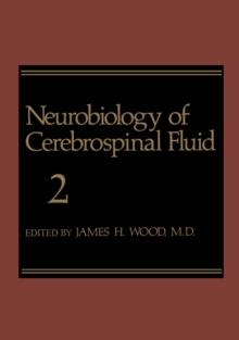 Neurobiology of Cerebrospinal Fluid 2