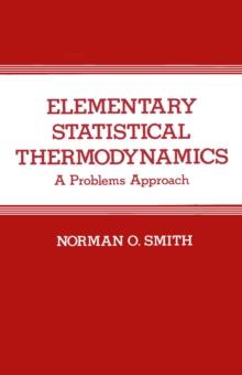 Elementary Statistical Thermodynamics : A Problems Approach