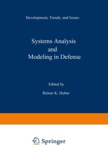 Systems Analysis and Modeling in Defense : Development, Trends, and Issues