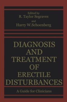 Diagnosis and Treatment of Erectile Disturbances : A Guide for Clinicians