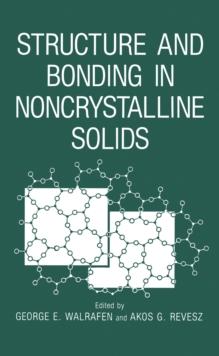 Structure and Bonding in Noncrystalline Solids