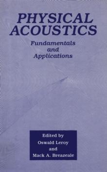 Physical Acoustics : Fundamentals and Applications