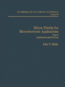 Silicon Nitride for Microelectronic Applications : Part 2 Applications and Devices