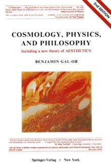 Cosmology, Physics, and Philosophy : Including a New Theory of Aesthetics