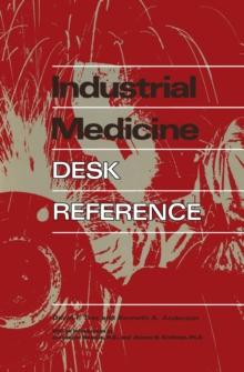 Industrial Medicine Desk Reference