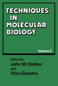 Techniques in Molecular Biology : Volume 2