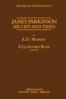 James Parkinson His Life and Times